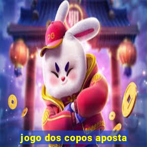 jogo dos copos aposta